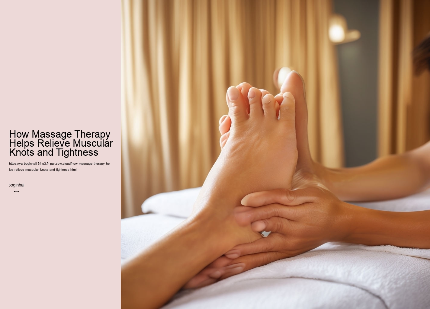 How Massage Therapy Helps Relieve Muscular Knots and Tightness